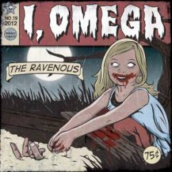 I, Omega : The Ravenous